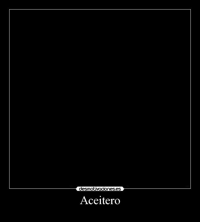 Aceitero - 