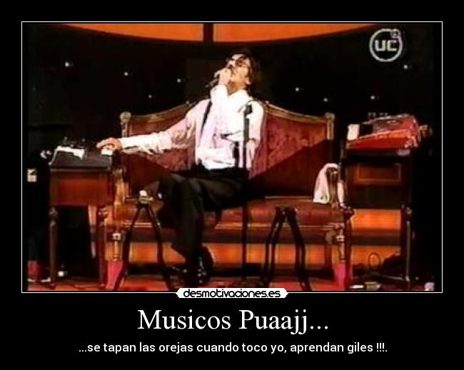 Musicos Puaajj... -
