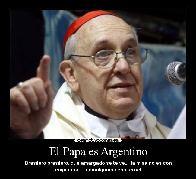 El Papa es Argentino - 