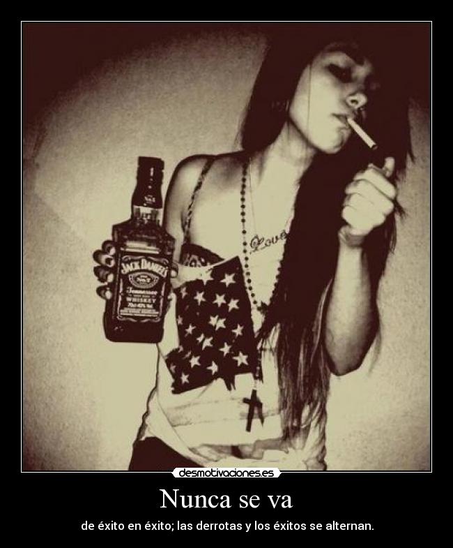 Nunca se va - de éxito en éxito; las derrotas y los éxitos se alternan.