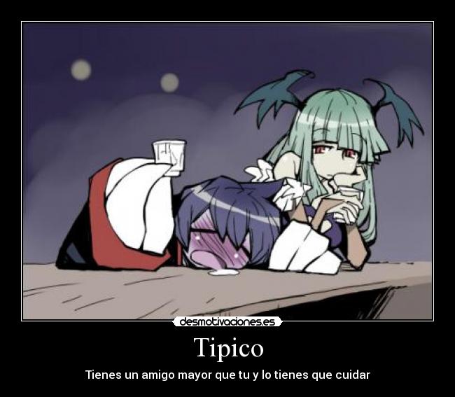 Tipico - Tienes un amigo mayor que tu y lo tienes que cuidar