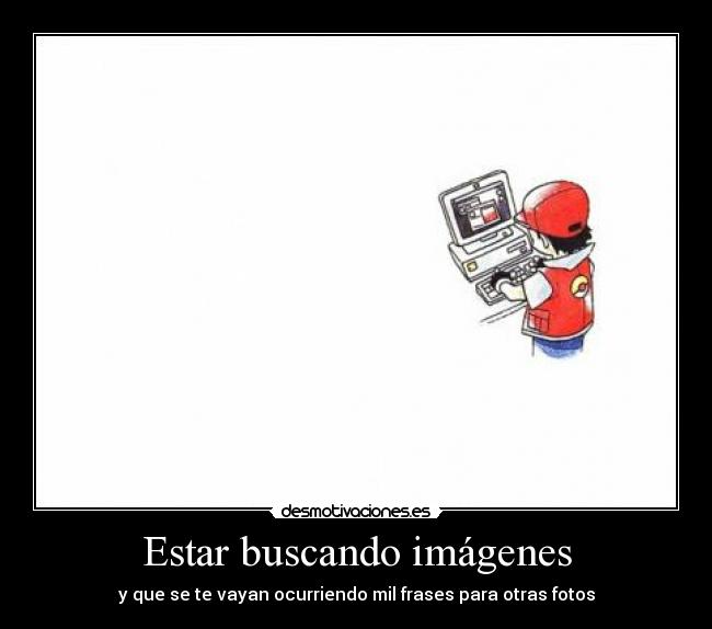 carteles anime pokemon red mil frases buscar imagenes ocurrir desmotivaciones