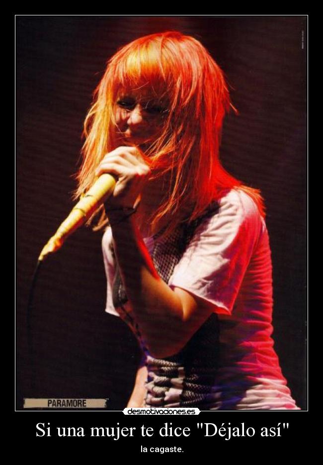 Si una mujer te dice Déjalo así -