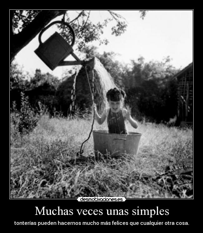 Muchas veces unas simples -