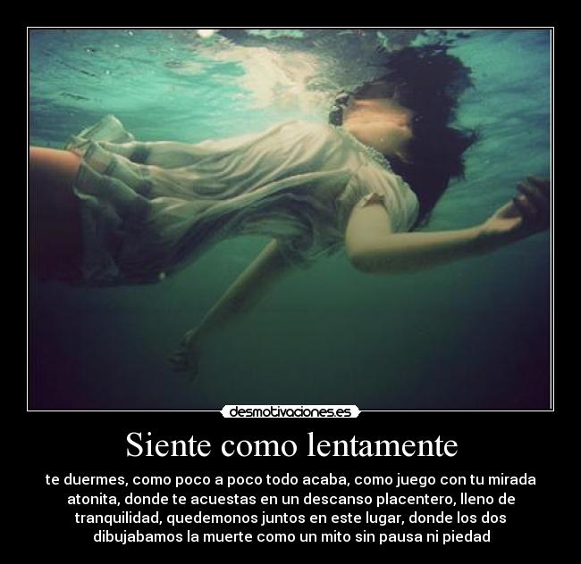 Siente como lentamente - 
