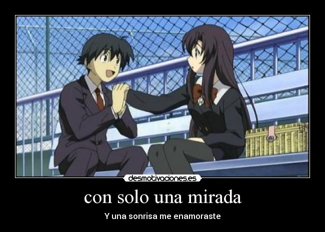 con solo una mirada - Y una sonrisa me enamoraste