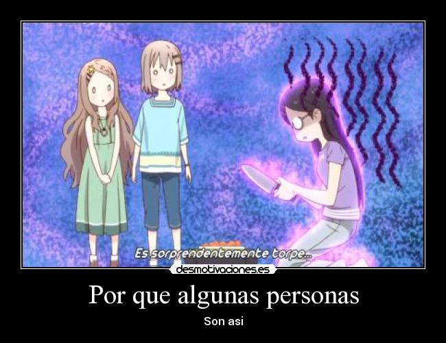 Por que algunas personas -