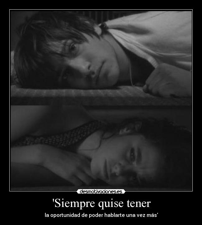 Siempre quise tener -