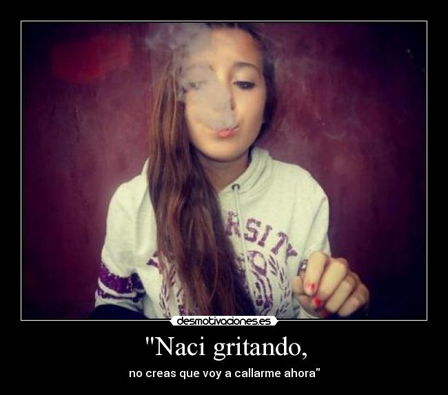 carteles naci gritando desmotivaciones