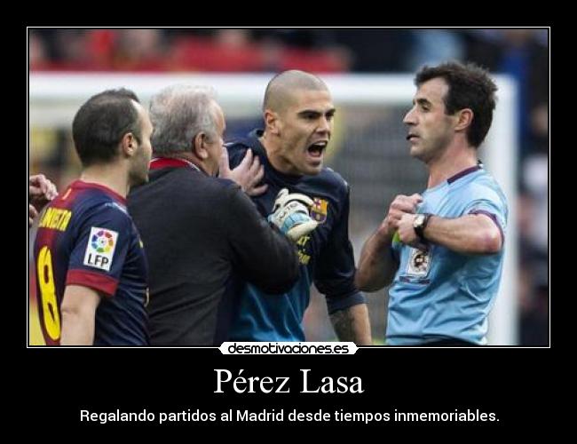 Pérez Lasa - Regalando partidos al Madrid desde tiempos inmemoriables.