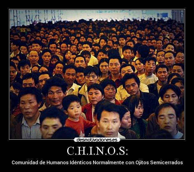 C.H.I.N.O.S: -