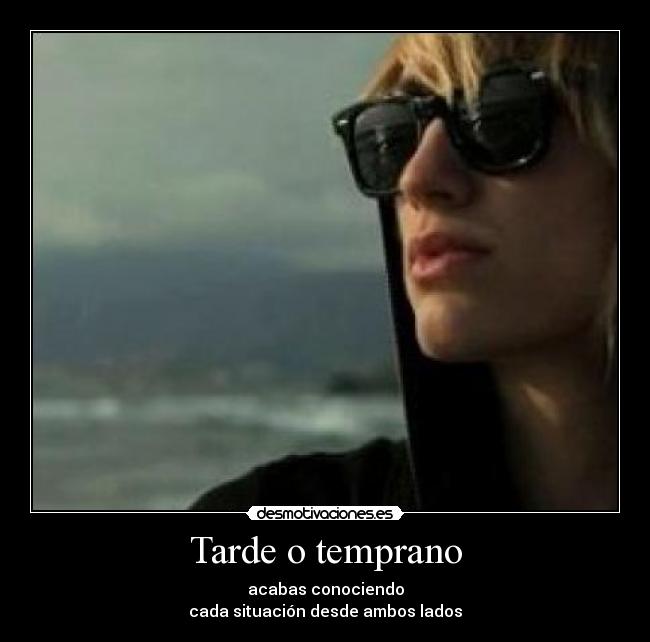 Tarde o temprano - 