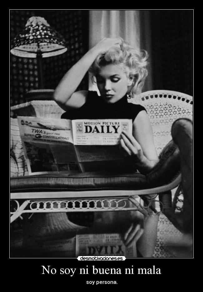 No soy ni buena ni mala -