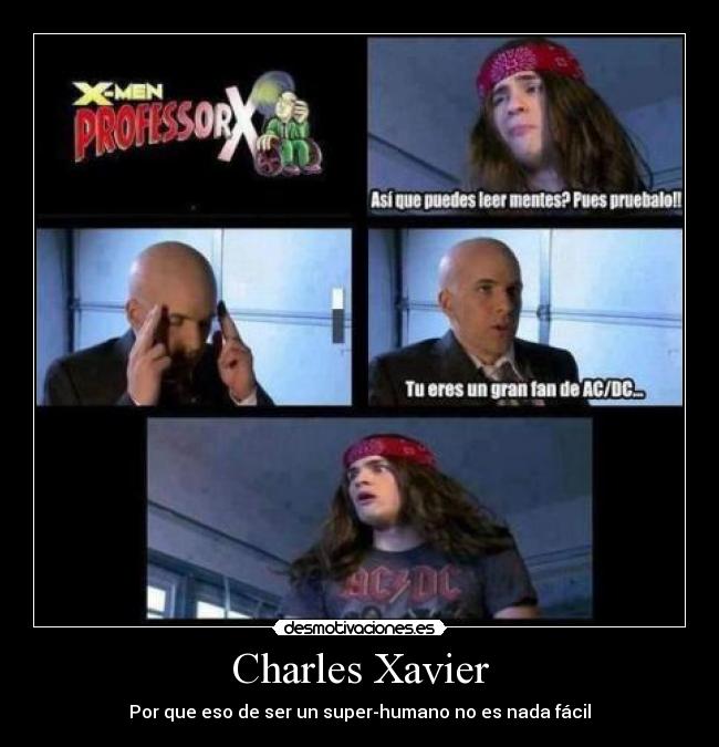 carteles charles xavier men mutantes humor desmotivaciones