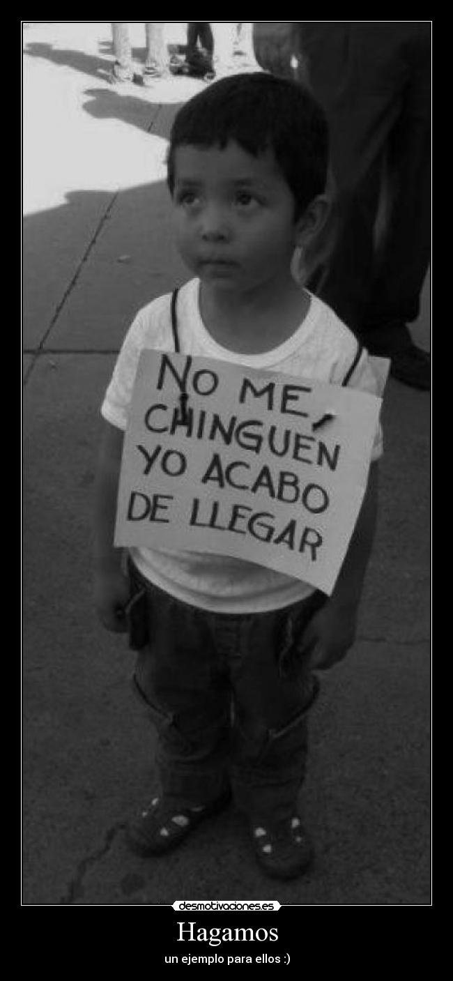 Hagamos - un ejemplo para ellos :)