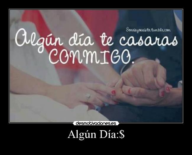 Algún Día:$ - 