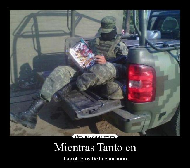 Mientras Tanto en - Las afueras De la comisaria