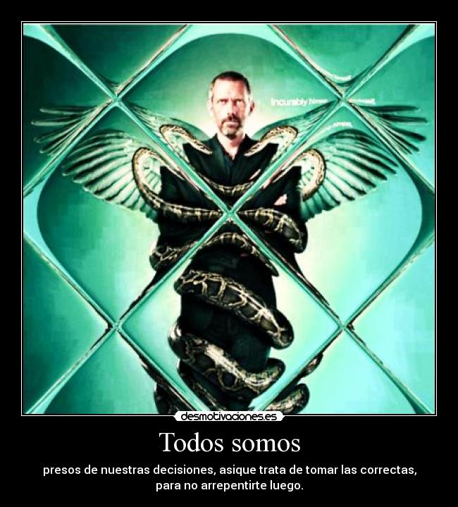 carteles todos somos presos desmotivaciones