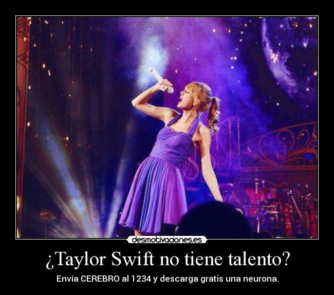 ¿Taylor Swift no tiene talento? -