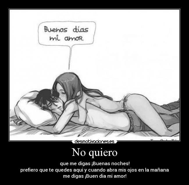 No quiero -