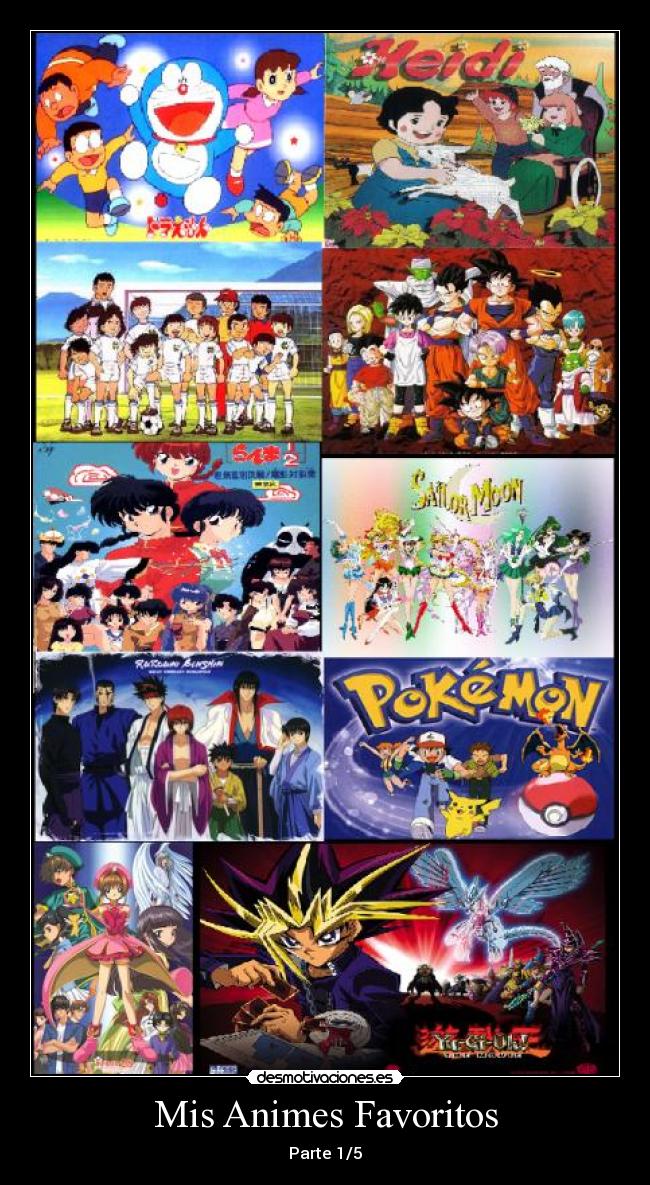 carteles anime otaku doraemon heidi supercampeones dragon ball ranma sailor samurai pokemon sakura yugioh desmotivaciones