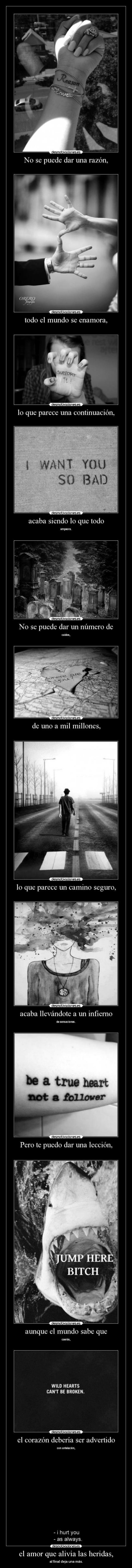 el amor que alivia las heridas, - al final deja una más.