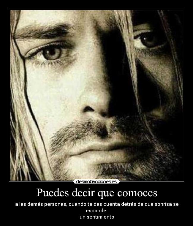 Puedes decir que comoces - 