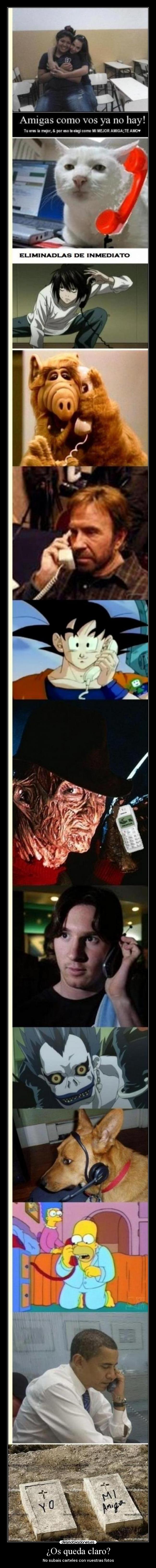¿Os queda claro? - No subais carteles con vuestras fotos