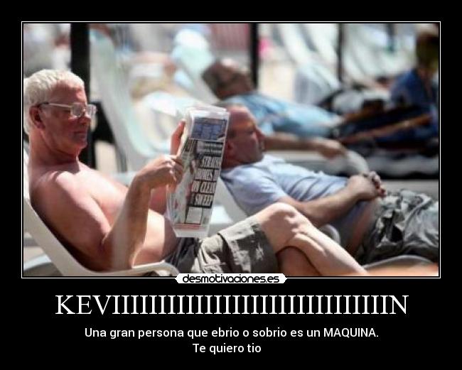 carteles keviiiin hanstopacio jajaja abuelo guiri que unio con nosotros lio htcc desmotivaciones