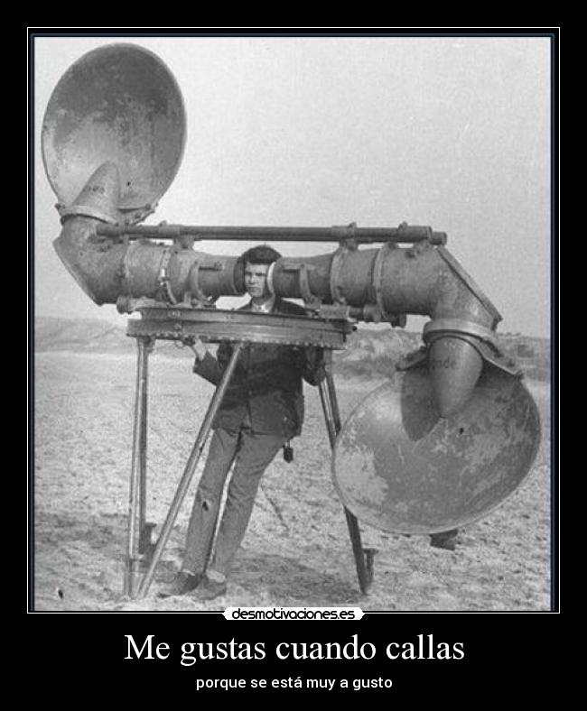 Me gustas cuando callas - porque se está muy a gusto