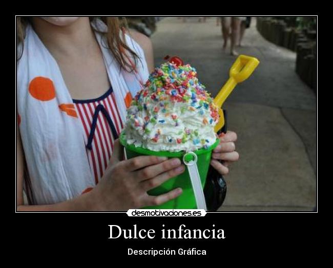 Dulce infancia - Descripción Gráfica