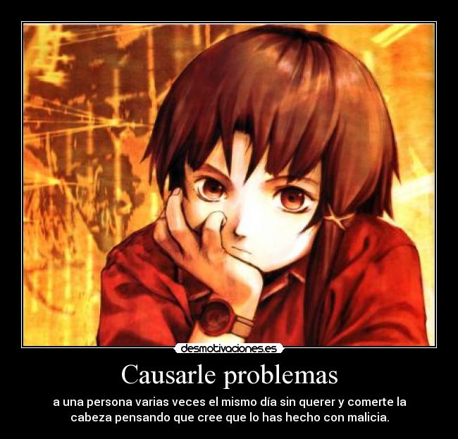 Causarle problemas - 