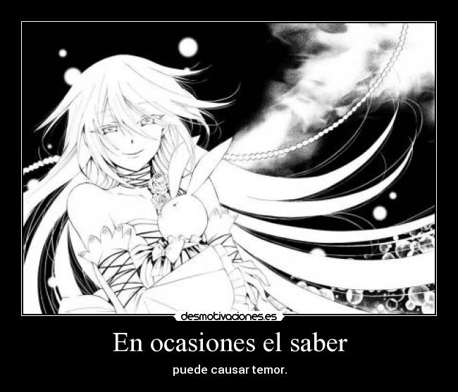 En ocasiones el saber -