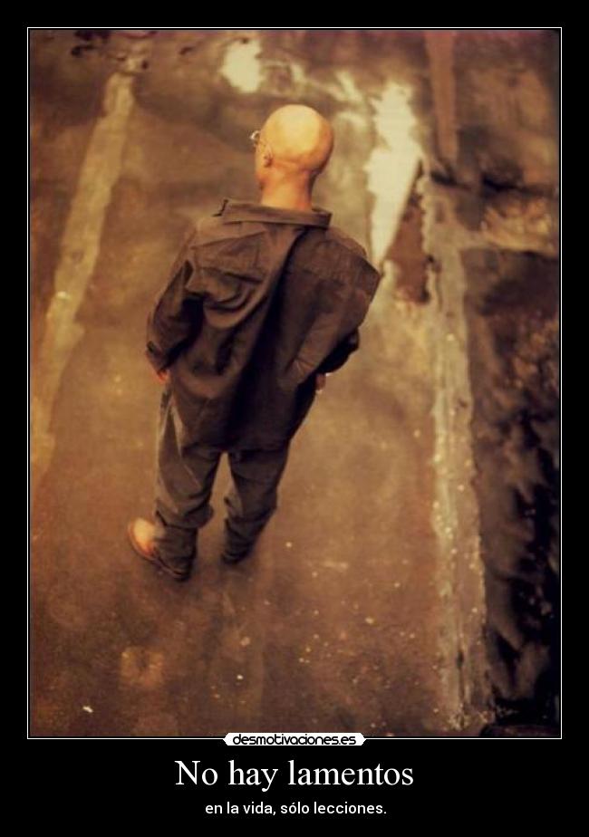 No hay lamentos -