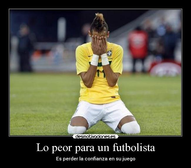 Lo peor para un futbolista | Desmotivaciones Lo peor para un futbolista | Desmotivaciones