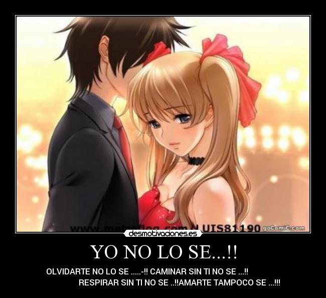 YO NO LO SE...!! -