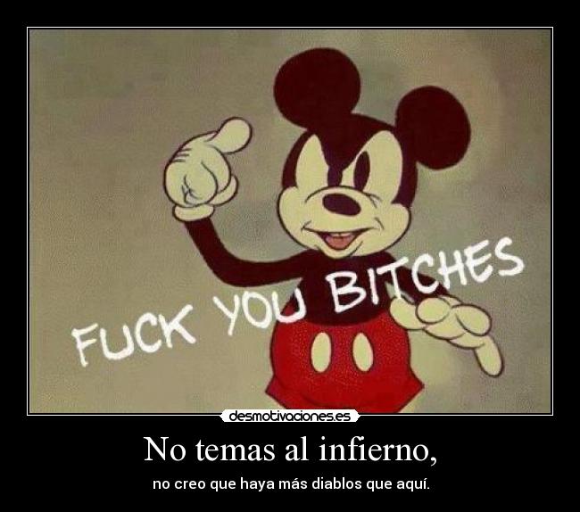 No temas al infierno, - 