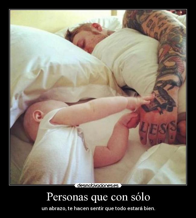 Personas que con sólo -