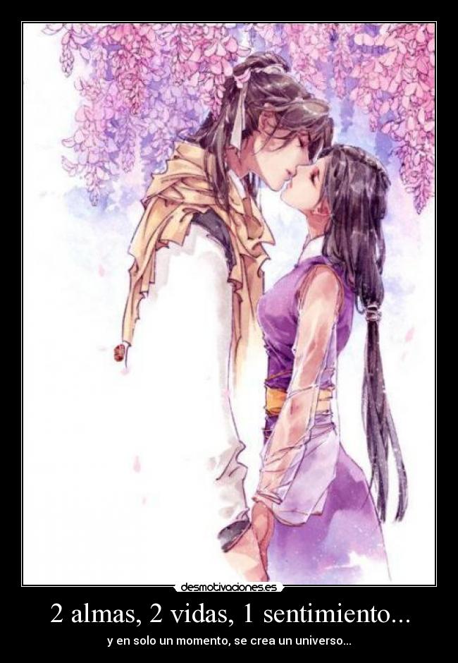 2 almas, 2 vidas, 1 sentimiento... -