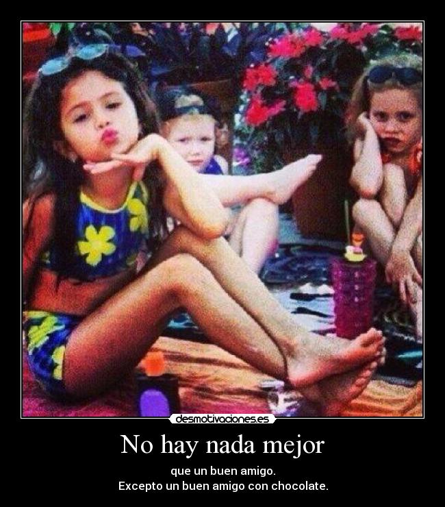 No hay nada mejor -