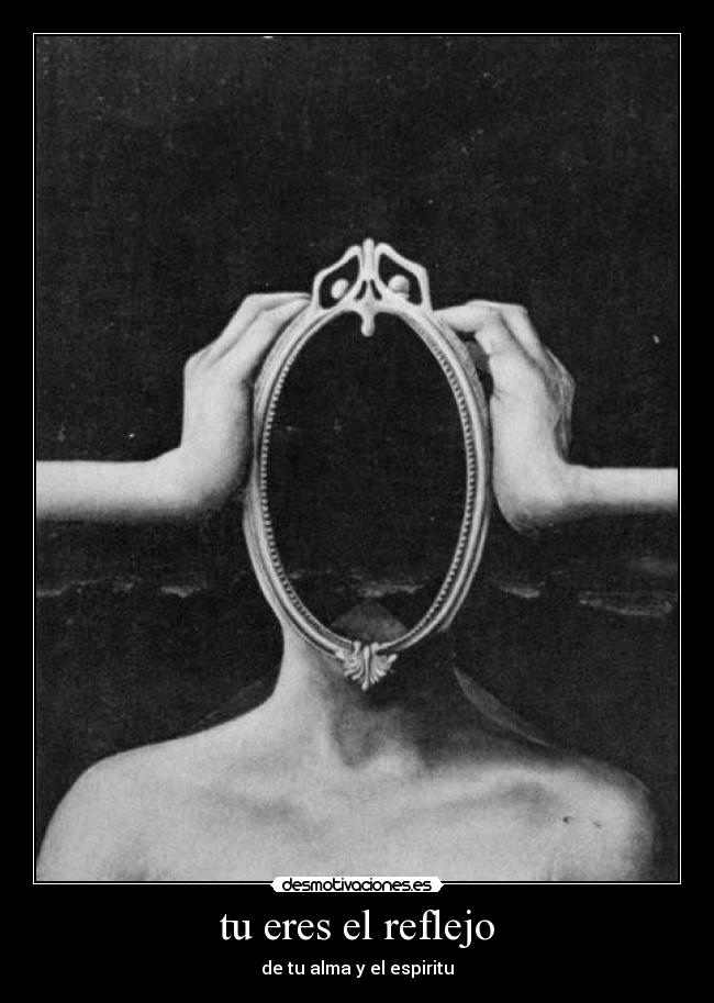 tu eres el reflejo -