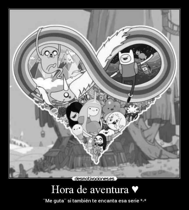 Hora de aventura ♥ -