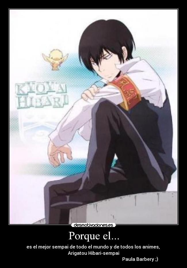 carteles hibarikyoya hibari kyoya katekyo katekyohitman katekyohitmanreborn hitman reborn anime desmotivaciones