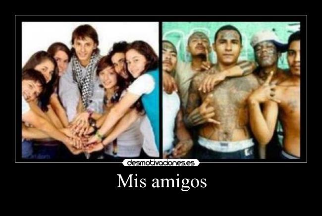 Mis amigos - 