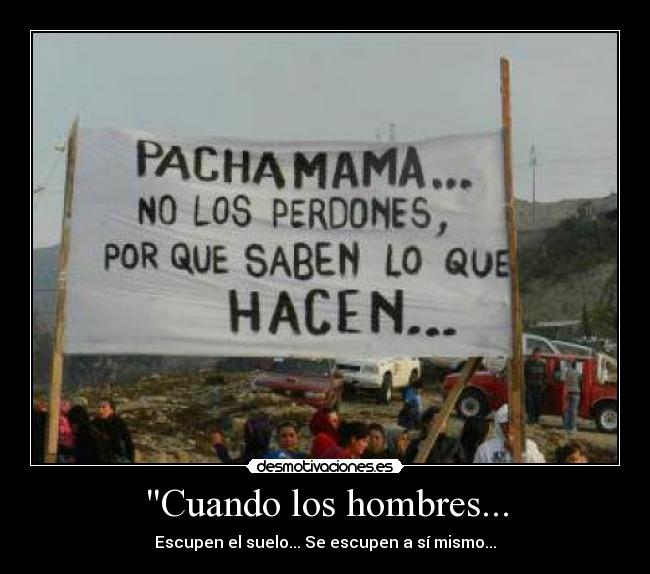 carteles mago tierra pachamama tierra preteger desmotivaciones