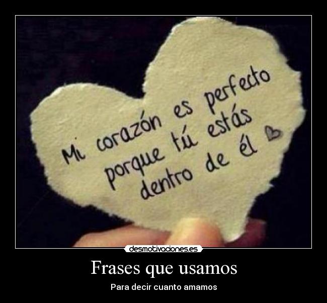 Frases que usamos Desmotivaciones Frases que usamos Desmotivaciones
