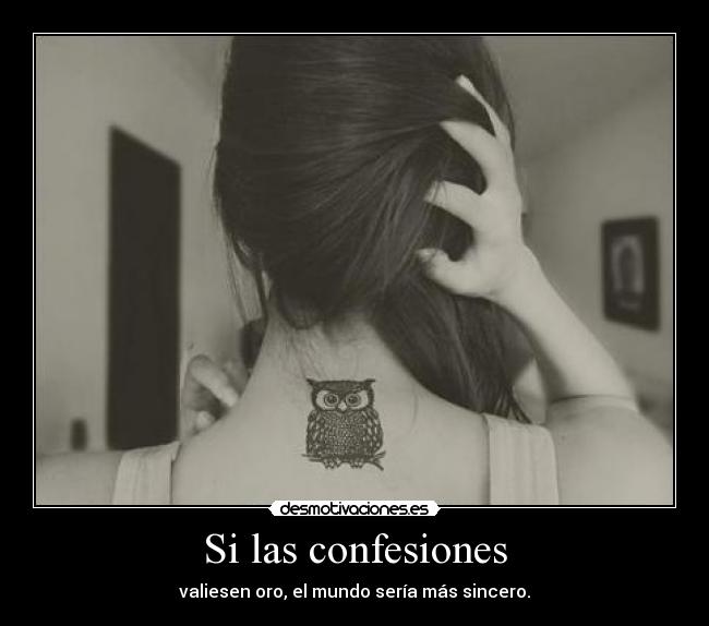 Si las confesiones - 