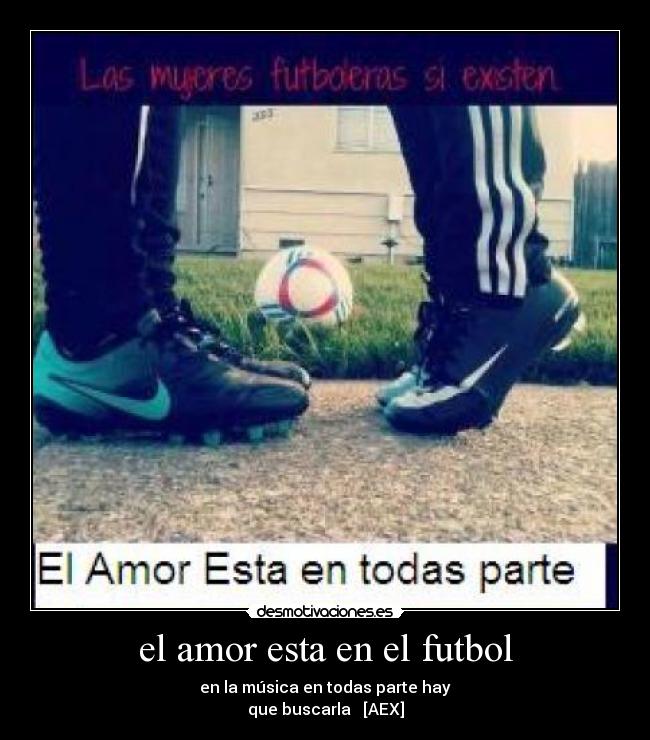 el amor esta en el futbol -
