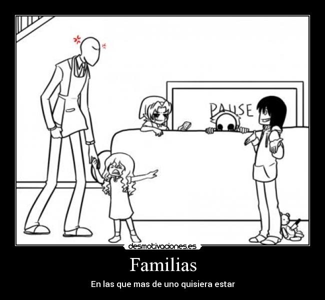 Familias - En las que mas de uno quisiera estar
