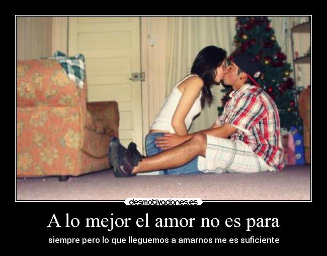 carteles amor rainbowx33 desmotivaciones